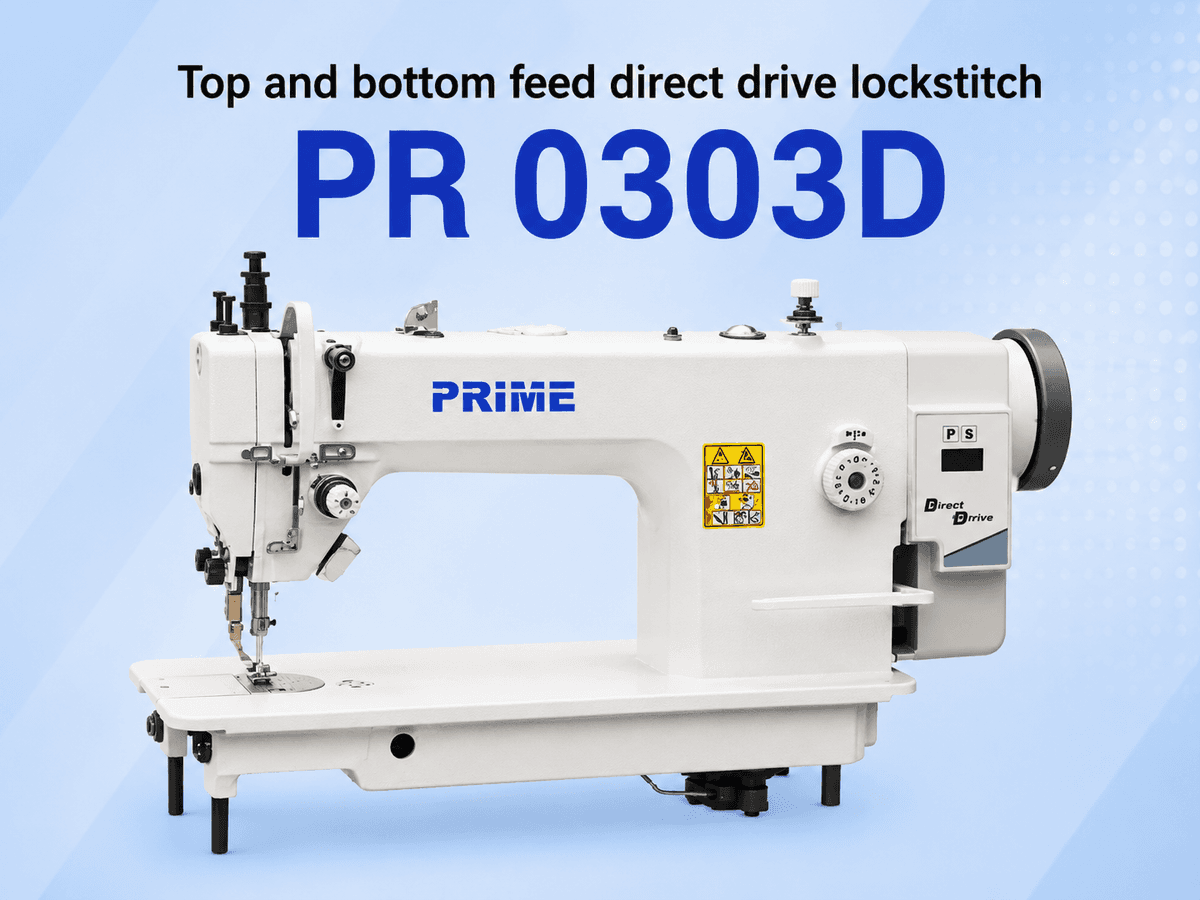 PRIME PR 0303D — Top and bottom feed direct drive lockstitch